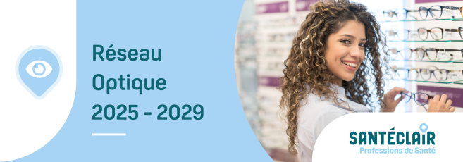 Réseau optique Santéclair 2025-2029: appel d'offres du 17 septembre au 22 octobre 2024