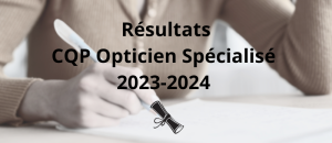 CQP Opticien Spécialisé 2023-2024 : tous les résultats sur Acuité